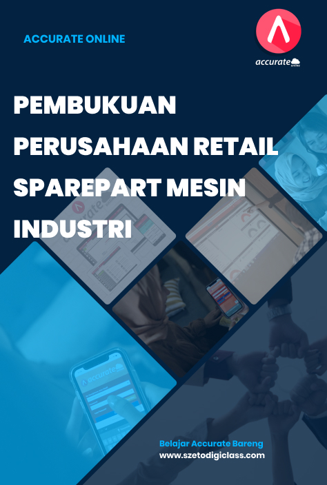 Accurate Online untuk Perusahaan Retail Sparepart Mesin Industri
