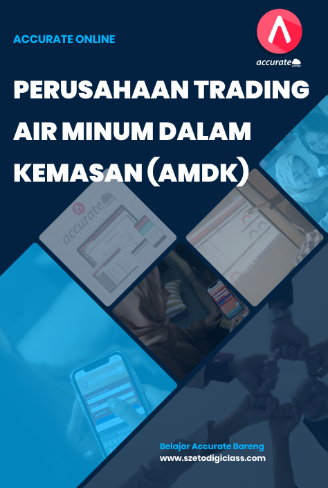 Accurate Online untuk Perusahaan Trading Air Minum Dalam Kemasan (AMDK)